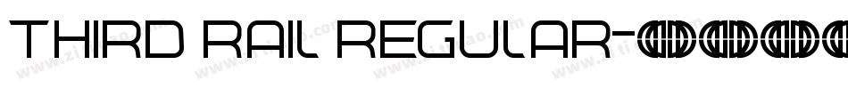Third Rail Regular字体转换